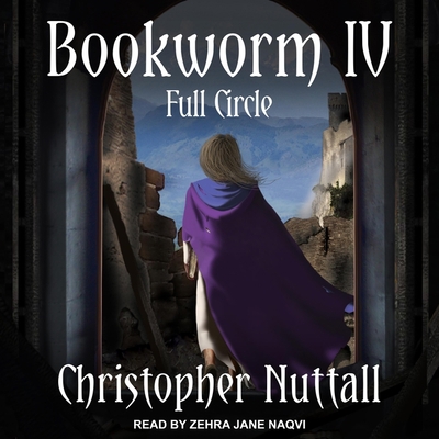 Bookworm IV: Full Circle B08Z8BT4WF Book Cover