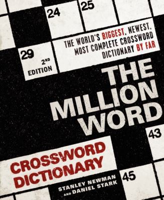 The Million Word Crossword Dictionary, 2nd Edition 0061689017 Book Cover