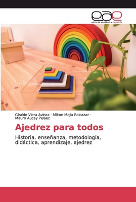 Ajedrez para todos [Spanish] 620033482X Book Cover