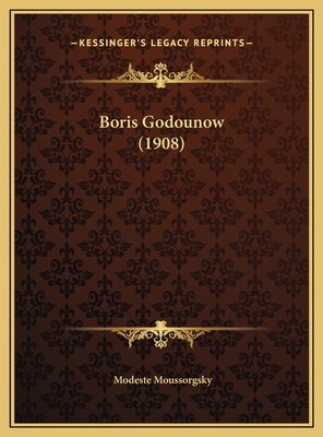 Boris Godounow (1908) [French] 116967576X Book Cover