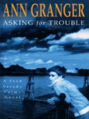 Asking for Trouble (A Farm Varady Crime Novel) 0747218676 Book Cover