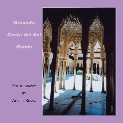 Granada, Costa Del Sol & Ronda 142573913X Book Cover