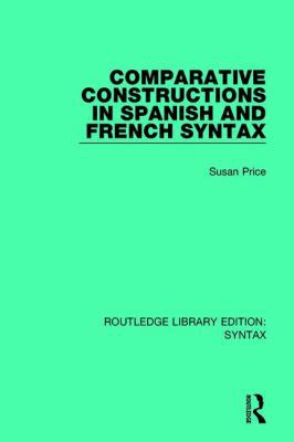 Comparative Constructions in Spanish and French... 1138698466 Book Cover