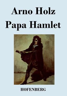 Papa Hamlet [German] 3843018154 Book Cover