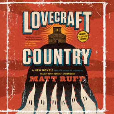 Lovecraft Country Lib/E 1504682912 Book Cover