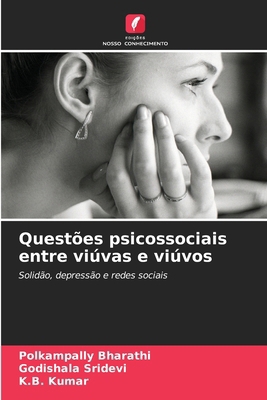 Questões psicossociais entre viúvas e viúvos [Portuguese] 6209366538 Book Cover