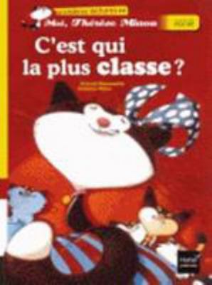 C'est qui la plus classe ? [French] 2218970287 Book Cover