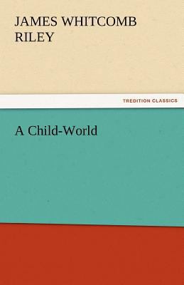 A Child-World 3842472099 Book Cover