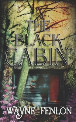 The Black Cabin B0BXNK58X8 Book Cover