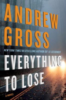 Everything to Lose 0062196375 Book Cover