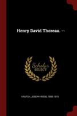 Henry David Thoreau. -- 1376152886 Book Cover