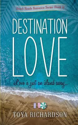 Destination Love 1946454524 Book Cover