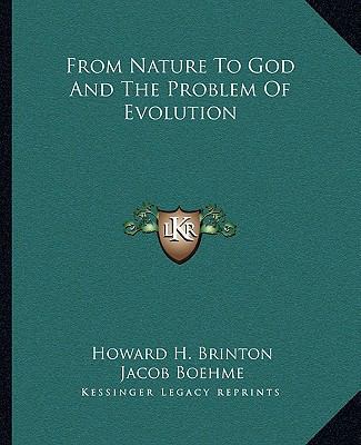 From Nature To God And The Problem Of Evolution 1162882891 Book Cover