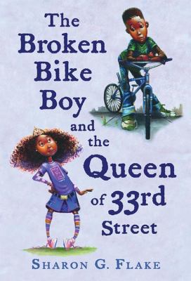 The Broken Bike Boy and the Queen of 33rd Street 1423100352 Book Cover