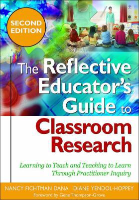 The Reflective Educator&#8242;s Guide to Classr... 1412966574 Book Cover
