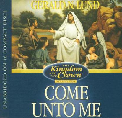 Come Unto Me 1590389409 Book Cover