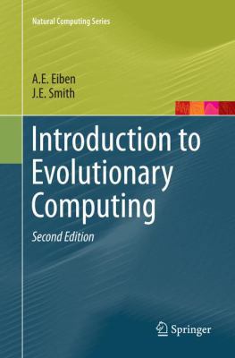 Introduction to Evolutionary Computing 3662499851 Book Cover