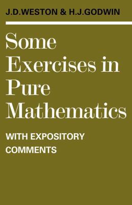 Some Exercises in Pure Mathematics with Exposit... 0521095611 Book Cover