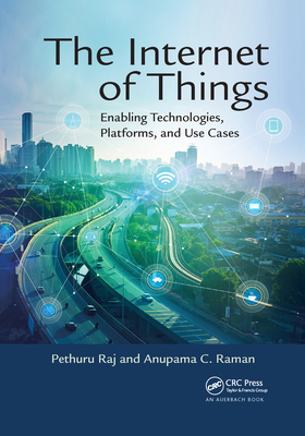 The Internet of Things: Enabling Technologies, ... 1032339713 Book Cover