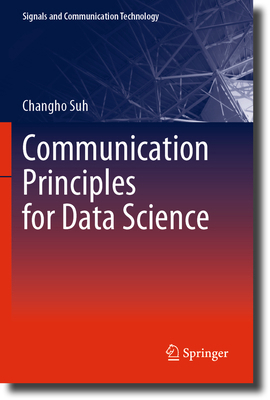 Communication Principles for Data Science 9811980101 Book Cover