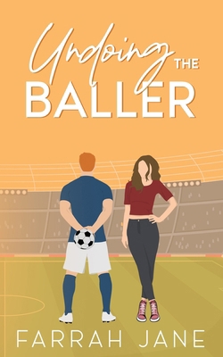 Undoing the Baller: An Opposites Attract Small ... B0CV48MV22 Book Cover