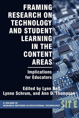 Framing Research on Technology and Student Lear... 159311706X Book Cover
