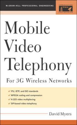 Mobile Video Telephony: For 3g Wireless Networks 0071445684 Book Cover
