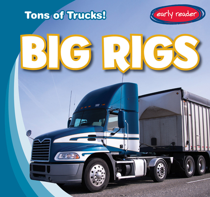 Big Rigs 1538262711 Book Cover