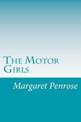 The Motor Girls 1501047124 Book Cover