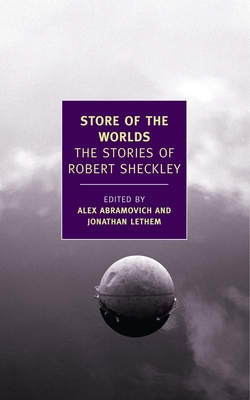 Store of the Worlds: The Stories of Robert Shec... 1590174941 Book Cover