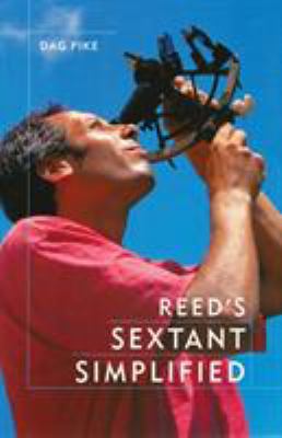 Reed's Sextant Simplified 1574091689 Book Cover