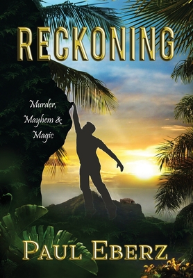 Reckoning: Murder, Mayhem & Magic 1735256633 Book Cover