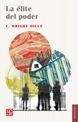 La élite del poder (Spanish Edition) [Spanish] 9681602137 Book Cover