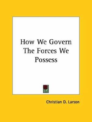 How We Govern The Forces We Possess 1425335381 Book Cover