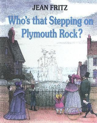 Who's That Stepping on Plymouth Rock? 0606157662 Book Cover