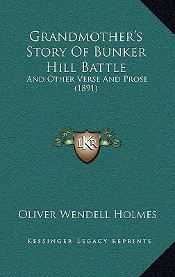 Grandmother's Story Of Bunker Hill Battle: And ... 1166643727 Book Cover
