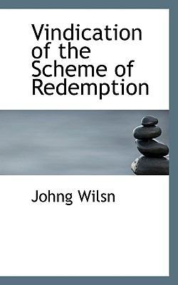 Vindication of the Scheme of Redemption 1110541694 Book Cover