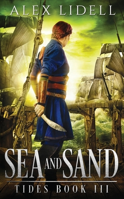 Sea and Sand: TIDES Book 3 0998760498 Book Cover