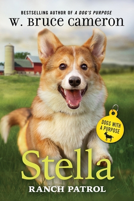 Stella: Ranch Patrol: Dogs with a Purpose 1250815622 Book Cover