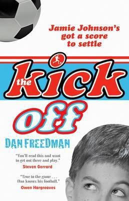 The Kick Off 0439944309 Book Cover