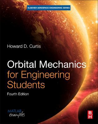 Orbital Mechanics for Engineering Students (Aer... 008102133X Book Cover