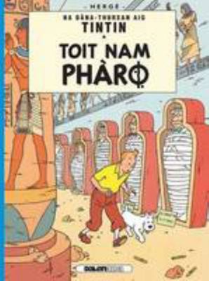 Tintin: Toit Nam Pharo (Gaelic) 1906587469 Book Cover
