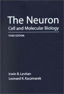 The Neuron: Cell and Molecular Biology 0195145224 Book Cover