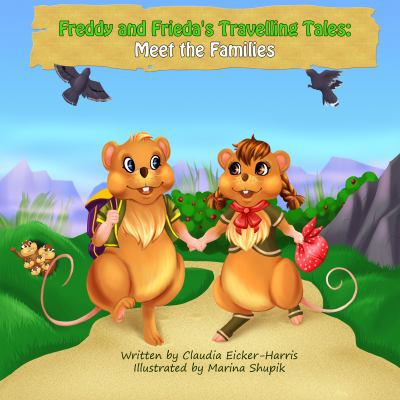 Freddy & Frieda's Travelling Tales 0985106700 Book Cover