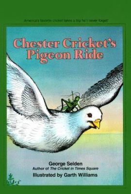 Chester Cricket's Pigeon Ride 0440413893 Book Cover