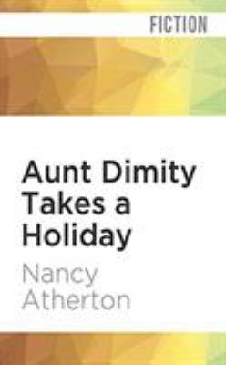 Aunt Dimity Takes a Holiday 1978603762 Book Cover