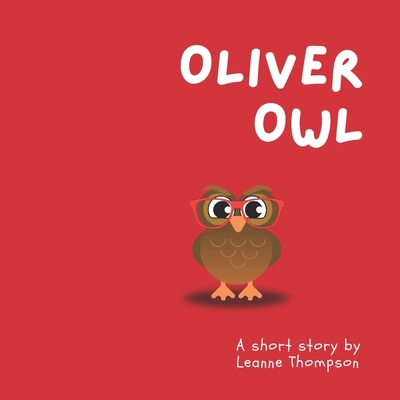 Oliver Owl B0CLC8DN4G Book Cover