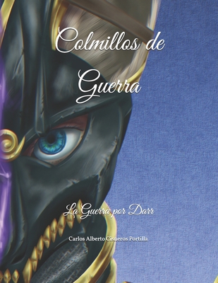 Colmillos de Guerra: La Guerra por Darr [Spanish] B08N93ZBZD Book Cover