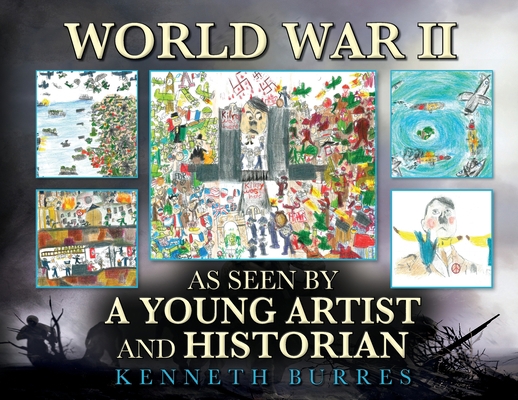 World War II as Seen by a Young Artist and Hist... 168515963X Book Cover