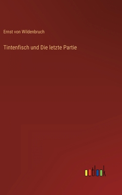 Tintenfisch und Die letzte Partie [German] 3368621076 Book Cover